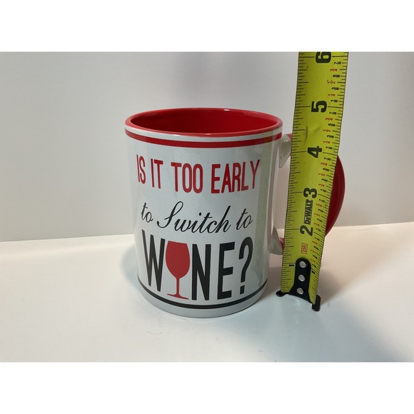 DEI Funny Wine Saying Coffee Mug Red Inside Handle Dishwasher Microwave Safe - Picture 5 of 6